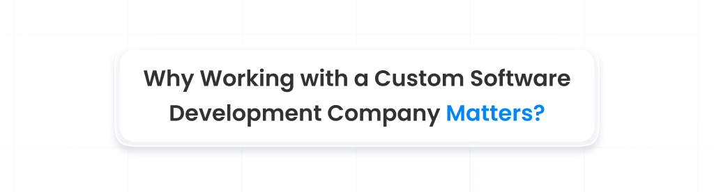 Custom Software Development Company